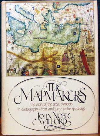 Mapmakers - John Noble Wilford