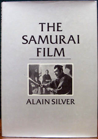 Samurai Film - Alain Silver