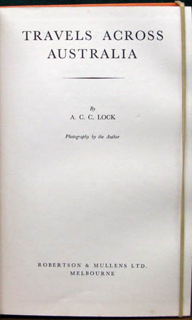 Travels Across Australia - A. C. C. Lock - Title Page