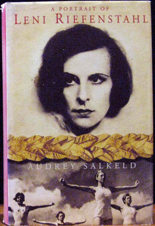 A Portrait of Leni Riefenstahl - Audrey Salkeld