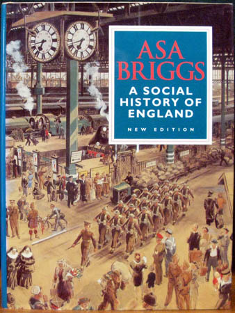 A Social History of England - Asa Briggs