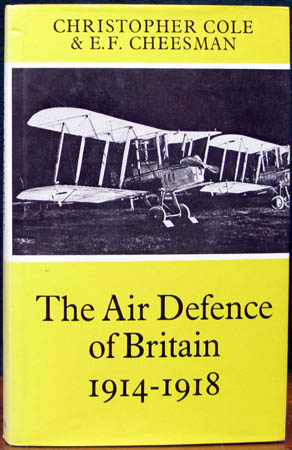 Air Defence of Britain 1914-1918 - Cole & Cheesman