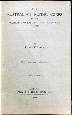 Australian Flying Corps in the Western & Eastern Theatres of War 1914-18 - F. M. Cutlack - Title Page