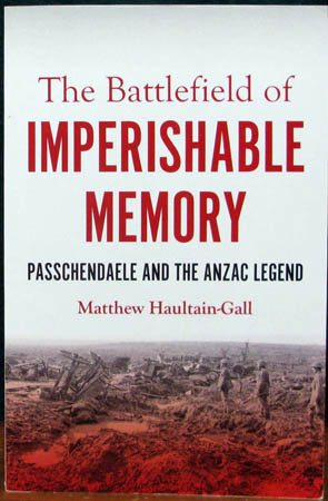 Battlefields of Imperishable Memory - Matthew Haultain-Gall