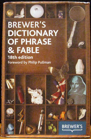 Brewer's Dictionary of Phrase & Fable