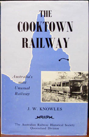 Cooktown Railway - J. W. Knowles