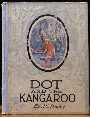 Dot and the Kangaroo - Ethel C. Pedley