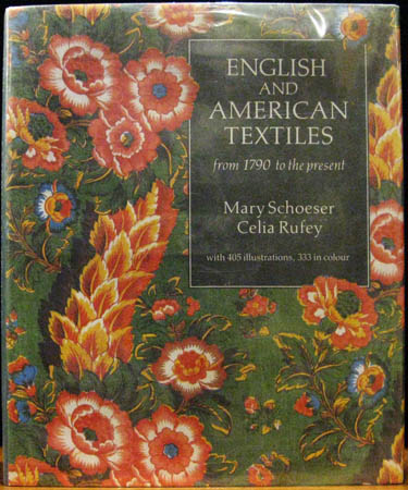 English and American Textiles - Mary Shoeser