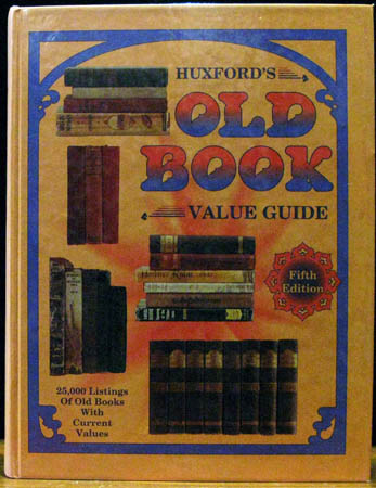 Huxford's Old Book Value Guide - Fifth Edition