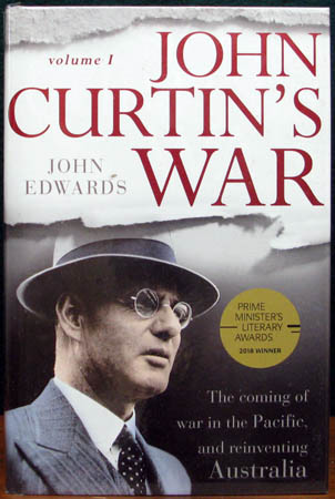 John Curtin's War - John Edwards