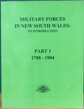 Military Forces in NSW - Part 1 1788-1904