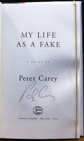 My Life As A Fake - Peter Carey - Signature