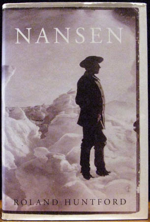 Nansen - Roland Huntford