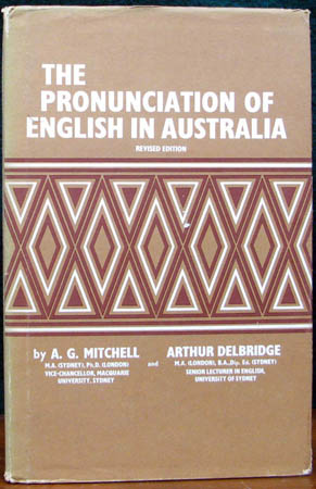 Pronunciation of English in Australia - Mitchell & Delbridge