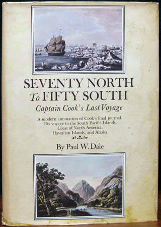 Seventy North to Fifty South - Paul W. Dale