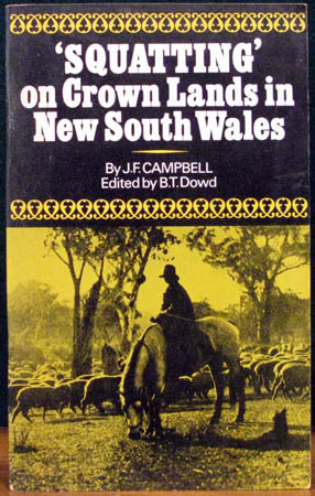 Squatting on Crwon Lands in New South Wales - J. F. Campbell