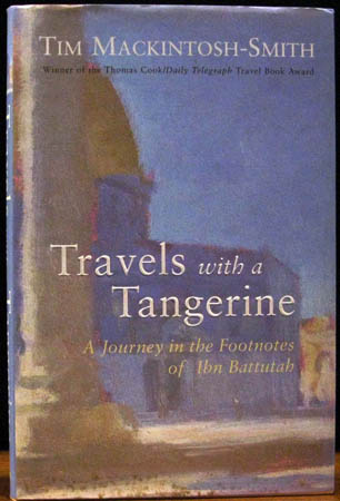 Travels with a Tangerine - Tim Mackintosh-Smith