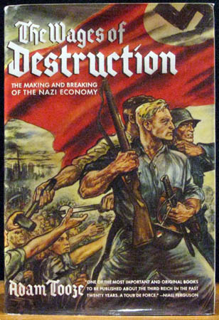 Wages of Destruction - Adam Toose