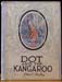 Dot and the Kangaroo - Ethel C. Pedley