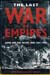 Last War of Empires - Laurie Barber & Ken Henshall