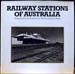 Railway Stations of Austraila - Rennie Ellis