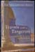 Travels with a Tangerine - Tim Mackintosh-Smith