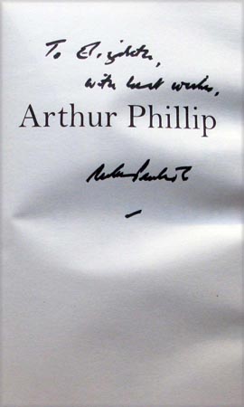 Arthur Phillip - Sailor Mercenary Governor Spy - Michael Pembroke - Signed Title Page