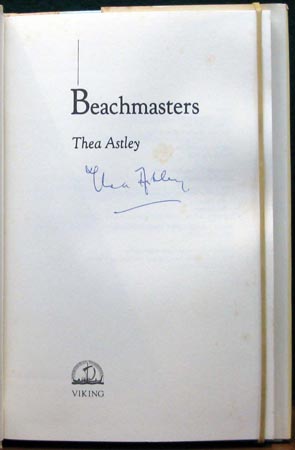 Beach Masters - A Novel - Thea Astley - Signature