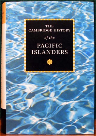 Cambridge History of the Pacific Islanders