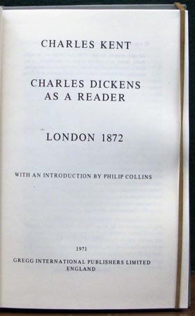 Charles Dickens As A Reader - London 1872 - Charles Kent -Title Page