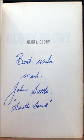 Glory Glory - John Sattler - Signature