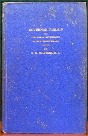 Governor Phillip & the Early Settlement of NSW - Milford