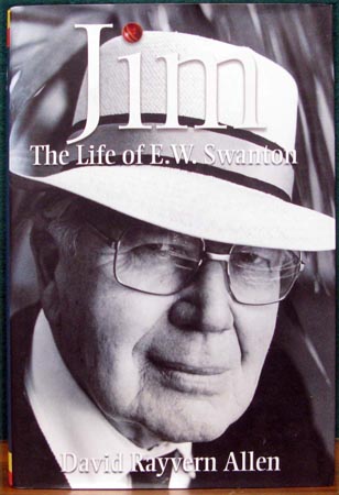 Jim - The Life of E. W. Swanton - David Rayvern Allen