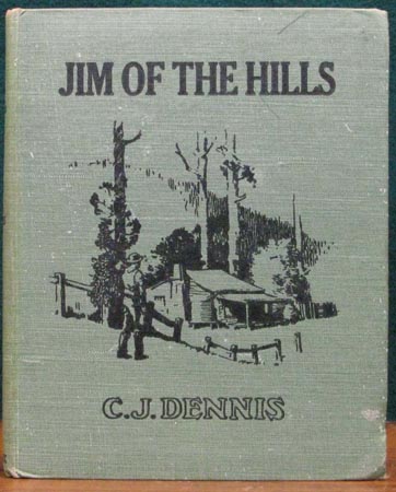 Jim Of The Hills - C. J. Dennis