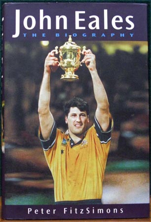 John Eales - The Biography - Peter FitzSimons