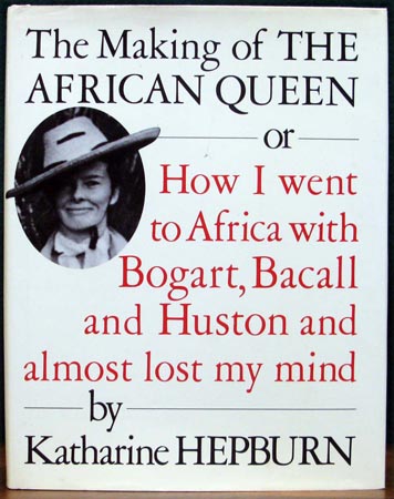 Making of The African Queen - Katherine Hepburn