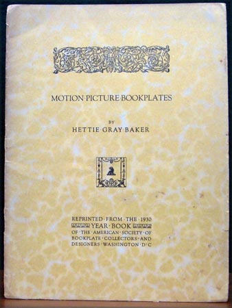 Motion Picture Bookplates - Hettie Gray-Baker