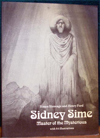 Sidney Sime - Master of the Mysterious - Heneage & Ford