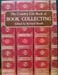 Country Life Book of Book Collecting - Richard Booth