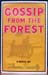 Gossip From The Forest - Thomas Keneally