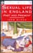 Sexual Life in England - Past & Present - Ivan Bloch