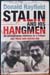 Stalin and his Hangmen - Donald Rayfield