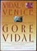 Vidal in Venice - Gore Vidal