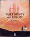 Walt Disney and Europe - Robin Allan