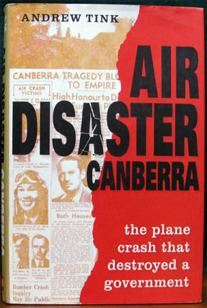 Air Disaster Canberra - Andrew Tink