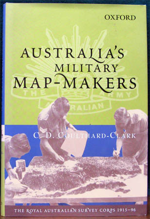 Australia's Military Map-Makers - Coulthard-Clark