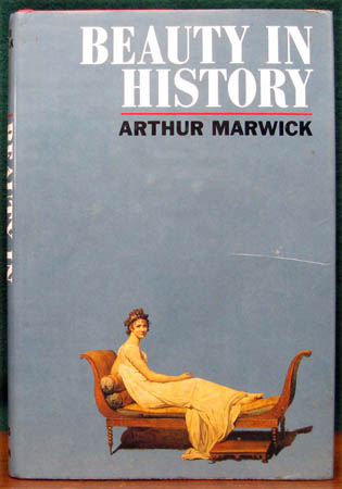 Beauty in History - Arthur Marwick