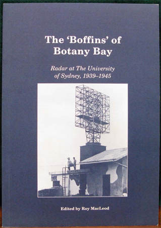 Boffins of Botany Bay - Radar at The University of Sydney - Roy MacLeod