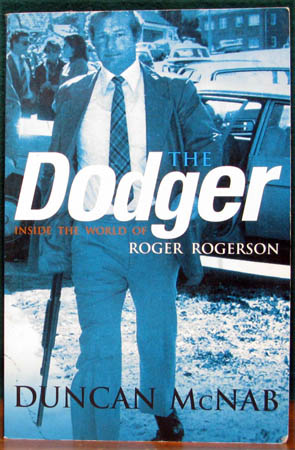 Dodger - Inside the World of Roger Rogerson - Duncan McNab