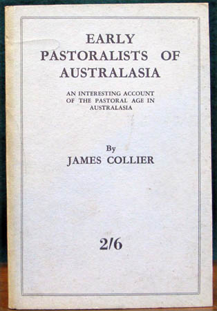 Early Pastoralists of Australasia - James Collier